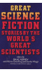 Great Science Fiction Stories by the World's Great Scientists, 1985